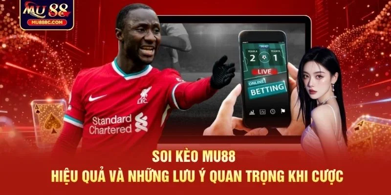 Soi kèo MU88