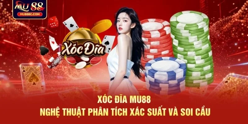 xóc dĩa mu88